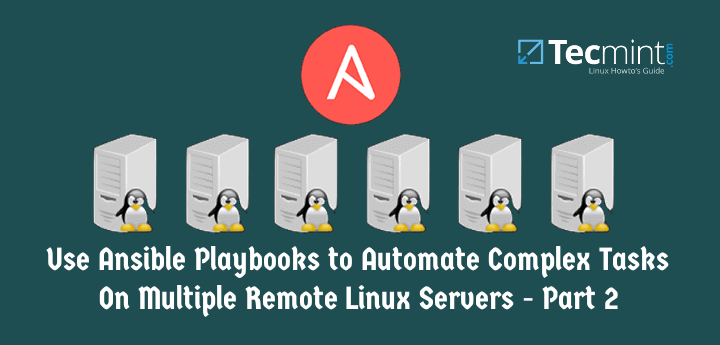How to Install and Configure 'Ansible' Automation Tool for IT ... How to Install and Configure 'Ansible' Automation Tool for IT ...