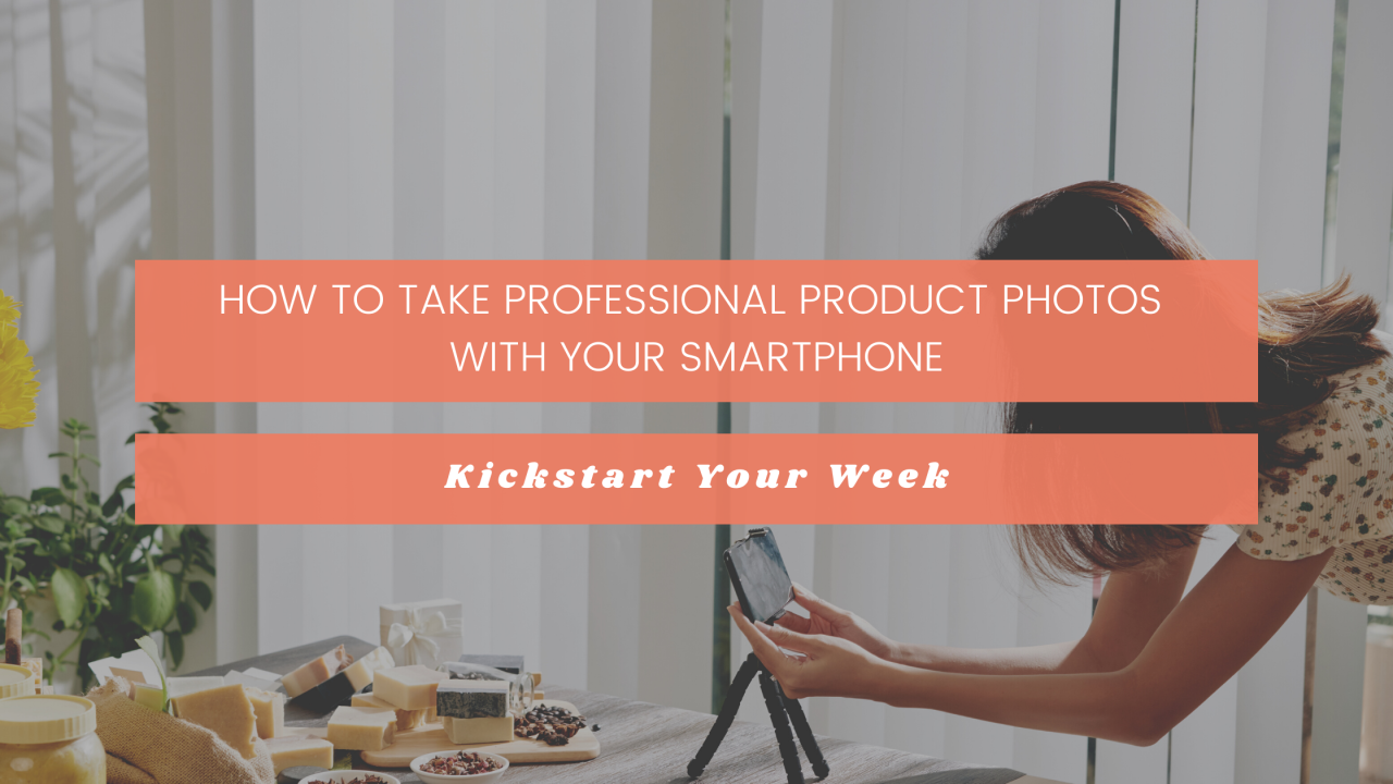 How You Can Take Professional Product Photos with an iPhone How You Can Take Professional Product Photos with an iPhone