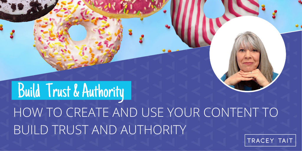 How to create and use content to build trust and authority (with ... How to create and use content to build trust and authority (with ...