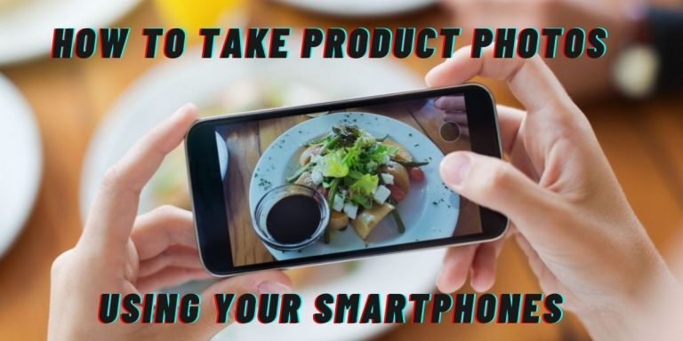 Taking Professional Product Photos with Your Smartphone - 1Digital® Agency Taking Professional Product Photos with Your Smartphone - 1Digital® Agency